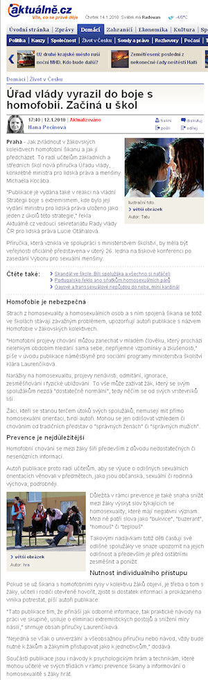 Praha - Jak zvládnout v žákovských kolektivech homofobní šikanu a jak jí předcházet. To radí učitelům základních a středních škol nová příručka Úřadu vlády, konkrétně ministra pro lidská práva a menšiny Michaela Kocába.